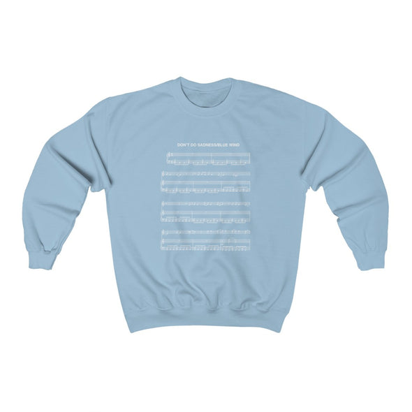 Don't Do Sadness Crewneck Sweatshirt