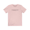 Think Of Me Short Sleeve Tee