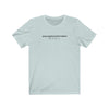 Think Of Me Short Sleeve Tee
