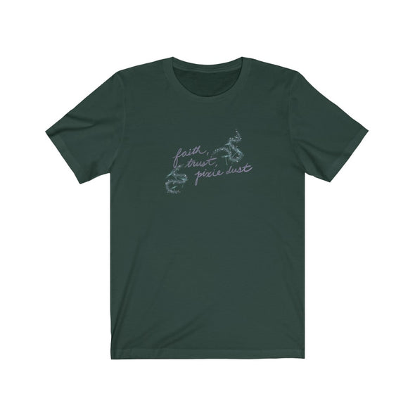 faith, trust, pixie dust Short Sleeve Tee