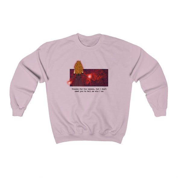 I Don't Need You To Tell Me Who I Am Crewneck Sweatshirt