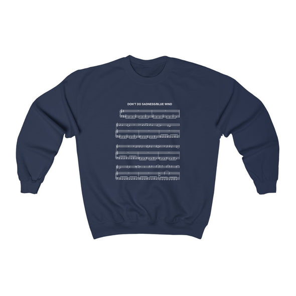 Don't Do Sadness Crewneck Sweatshirt