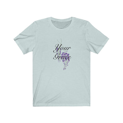 Your Grace Short Sleeve Tee