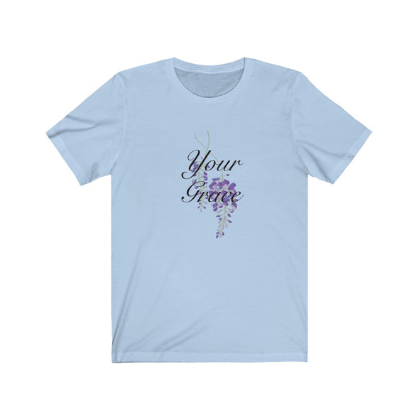 Your Grace Short Sleeve Tee